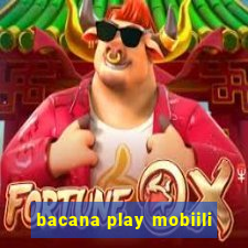 bacana play mobiili